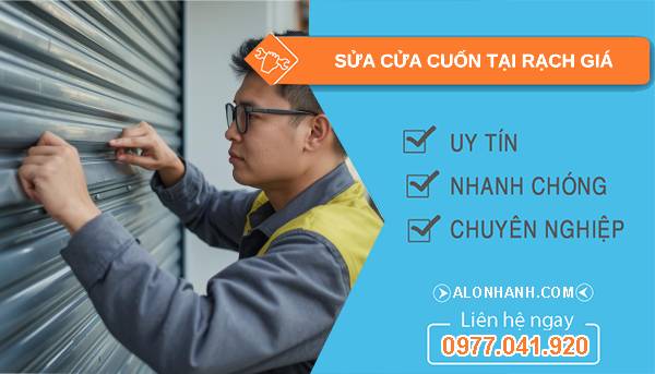 thợ sửa cửa cuốn tại rạch giá uy tín
