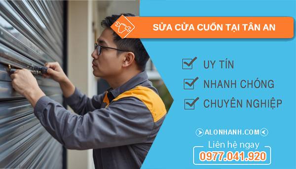 thợ sửa cửa cuốn tại tân an uy tín