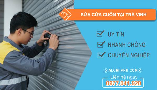 thợ sửa cửa cuốn tại trà vinh giá rẻ