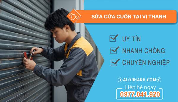 thợ sửa cửa cuốn tại vị thanh giá rẻ