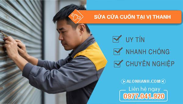 thợ sửa cửa cuốn tại vị thanh uy tín