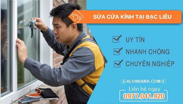 thợ sửa cửa kính tại bạc liêu
