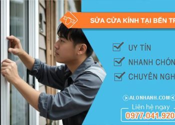 thợ sửa cửa kính tại bến tre