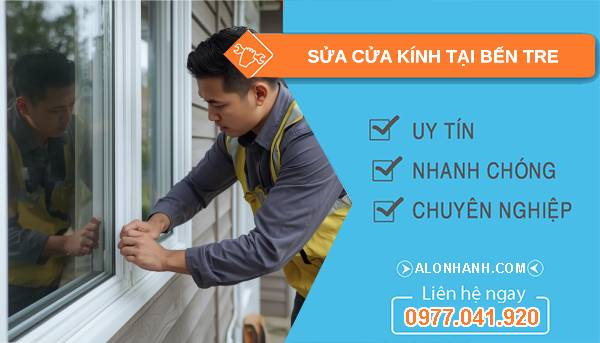 thợ sửa cửa kính tại bến tre giá rẻ