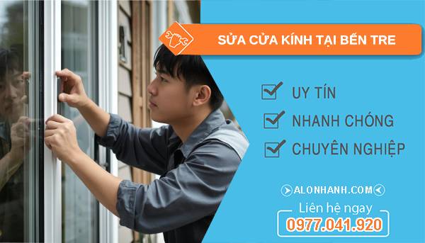 thợ sửa cửa kính tại bến tre