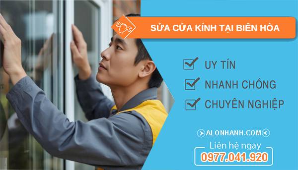 thợ sửa cửa kính tại biên hòa giá rẻ