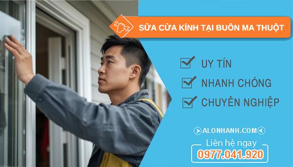 thợ sửa cửa kính tại buôn ma thuột