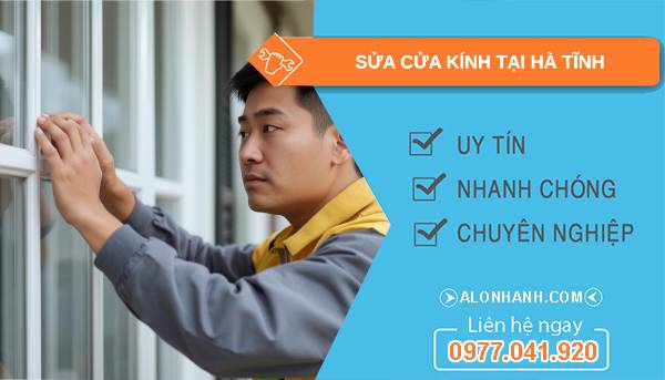 thợ sửa cửa kính tại hà tĩnh giá rẻ