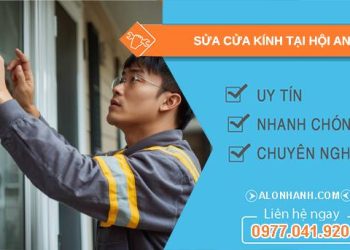 thợ sửa cửa kính tại hội an