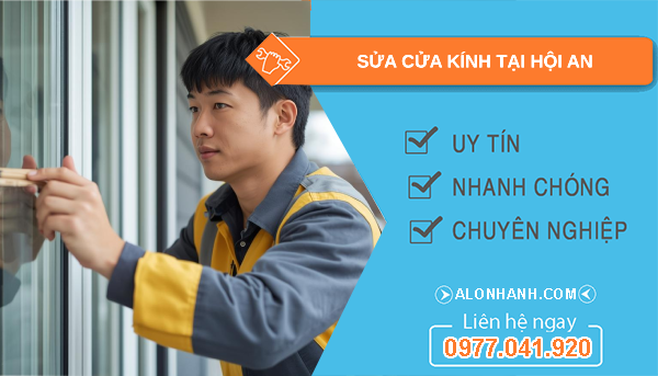 thợ sửa cửa kính tại hội an giá rẻ