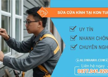thợ sửa cửa kính tại kon tum