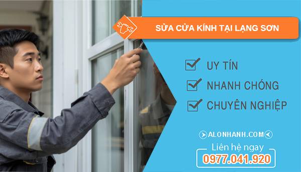 thợ sửa cửa kính tại lạng sơn giá rẻ