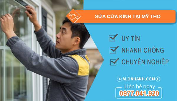 thợ sửa cửa kính tại mỹ tho