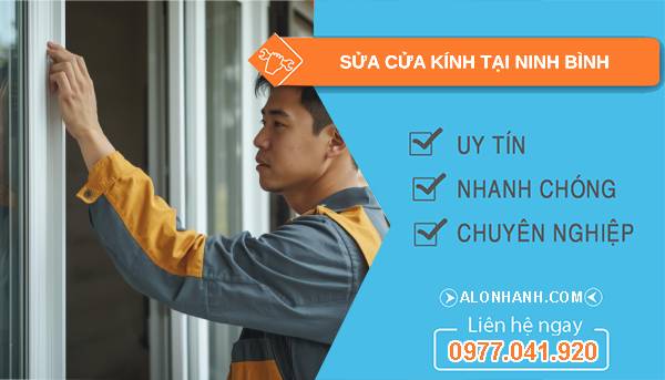 thợ sửa cửa kính tại ninh bình uy tín