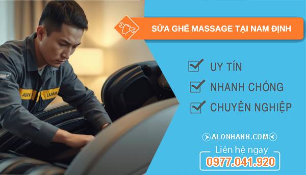 thợ sửa ghế massage tại nam định uy tín