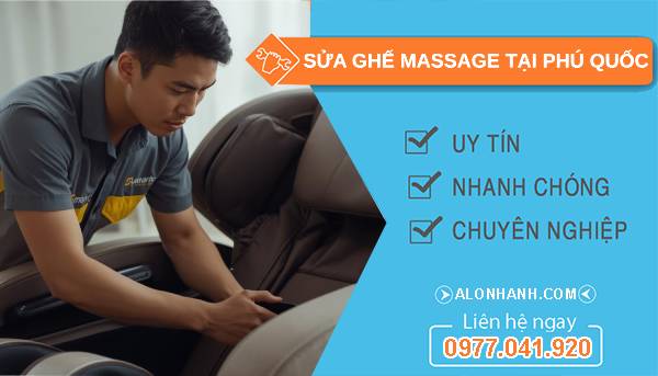 thợ sửa ghế massage tại phú quốc giá rẻ