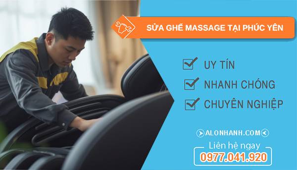 thợ sửa ghế massage tại phúc yên giá rẻ