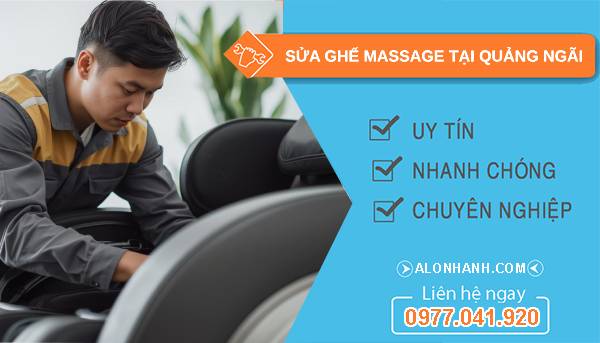 thợ sửa ghế massage tại quảng ngãi giá rẻ