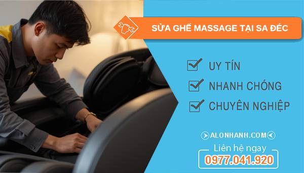thợ sửa ghế massage tại sa đéc giá rẻ