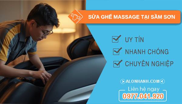 thợ sửa ghế massage tại sầm sơn giá rẻ