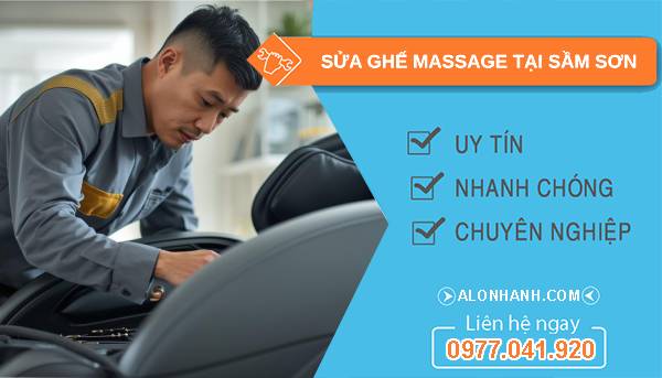 thợ sửa ghế massage tại sầm sơn