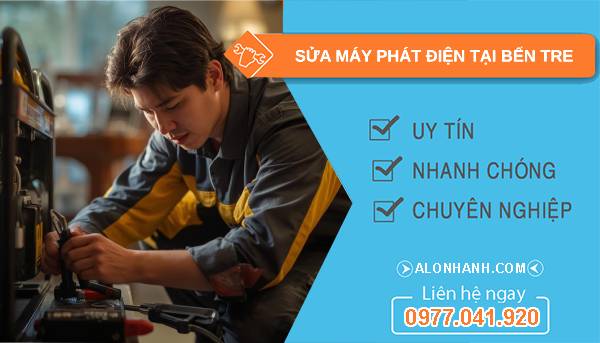 thợ sửa máy phát điện tại bến tre giá rẻ