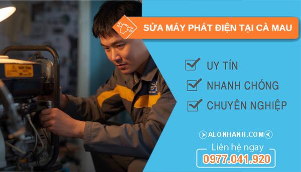 thợ sửa máy phát điện tại cà mau uy tín