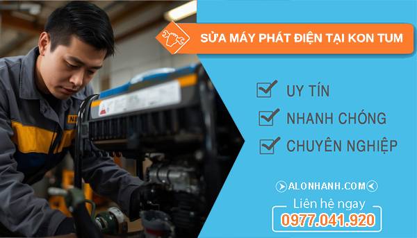 thợ sửa máy phát điện tại kon tum giá rẻ