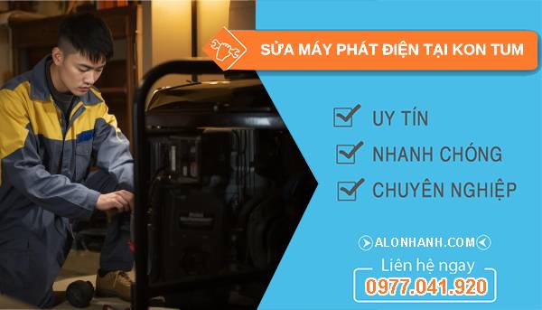 thợ sửa máy phát điện tại kon tum uy tín