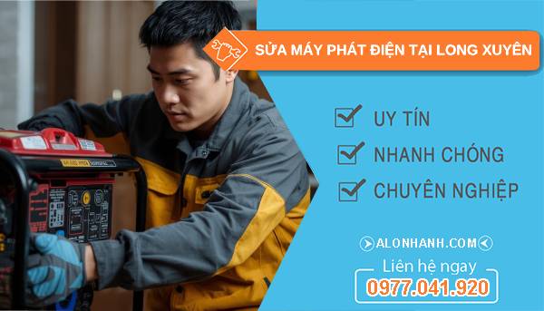thợ sửa máy phát điện tại long xuyên