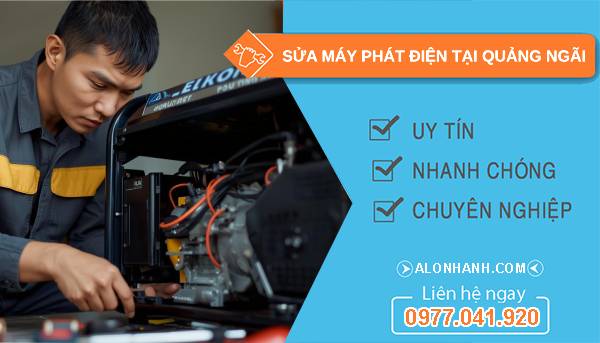 thợ sửa máy phát điện tại quảng ngãi uy tín