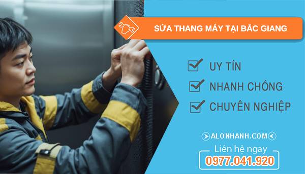 thợ sửa thang máy tại bắc giang uy tín