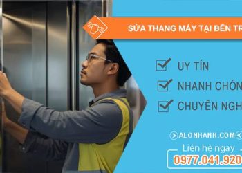 thợ sửa thang máy tại bến tre giá rẻ