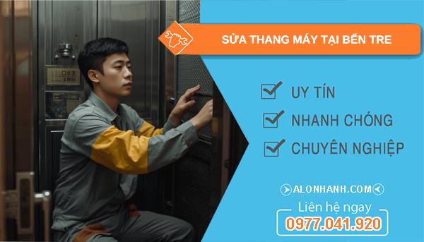  thợ sửa thang máy tại bến tre uy tín