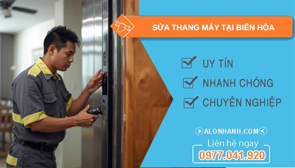  thợ sửa thang máy tại biên hòa giá rẻ