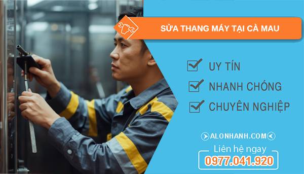 thợ sửa thang máy tại cà mau uy tín