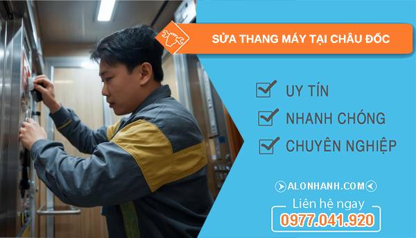 thợ sửa thang máy tại châu đốc