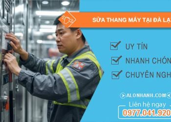 thợ sửa thang máy tại đà lạt
