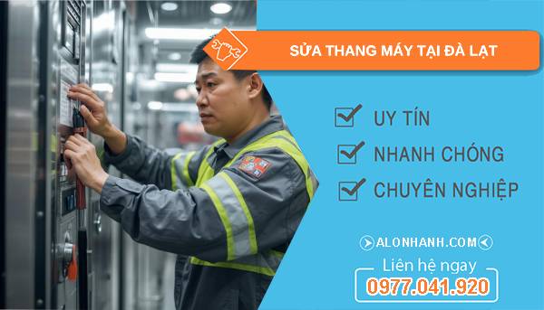 thợ sửa thang máy tại đà lạt