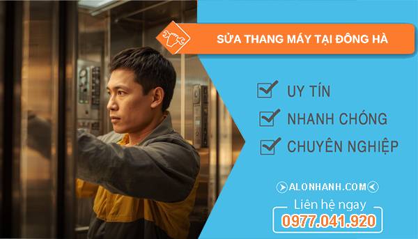 thợ sửa thang máy tại đông hà giá rẻ