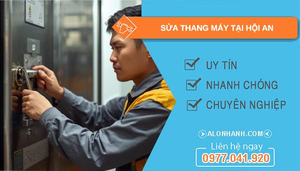 thợ sửa thang máy tại hội an giá rẻ