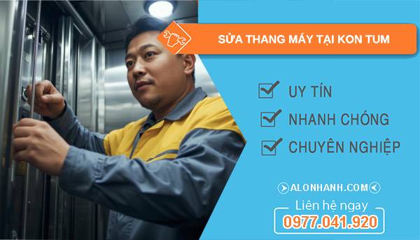 thợ sửa thang máy tại kon tum