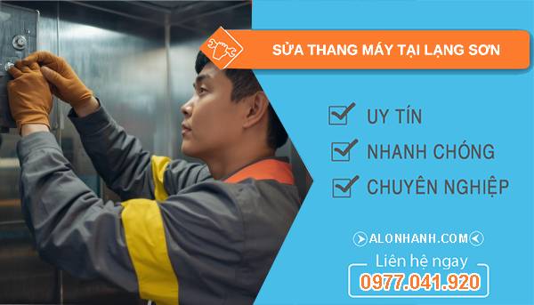 thợ sửa thang máy tại lạng sơn giá rẻ