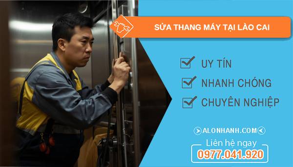 thợ sửa thang máy tại lào cai giá rẻ
