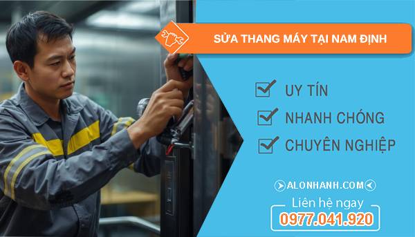 thợ sửa thang máy tại nam định uy tín