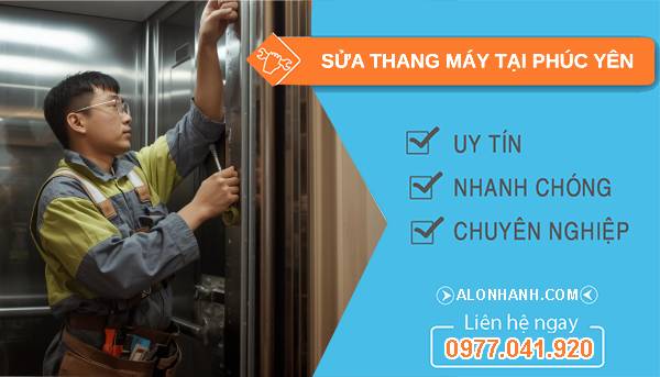 thợ sửa thang máy tại phúc yên giá rẻ