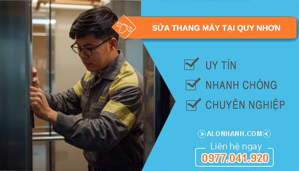 thợ sửa thang máy tại quy nhơn uy tín