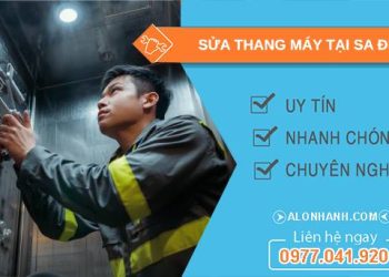thợ sửa thang máy tại sa đéc giá rẻ