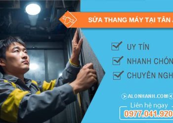 thợ sửa thang máy tại tân an