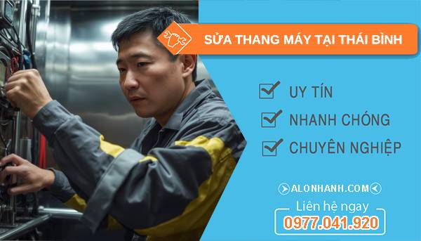 thợ sửa thang máy tại thái bình giá rẻ
